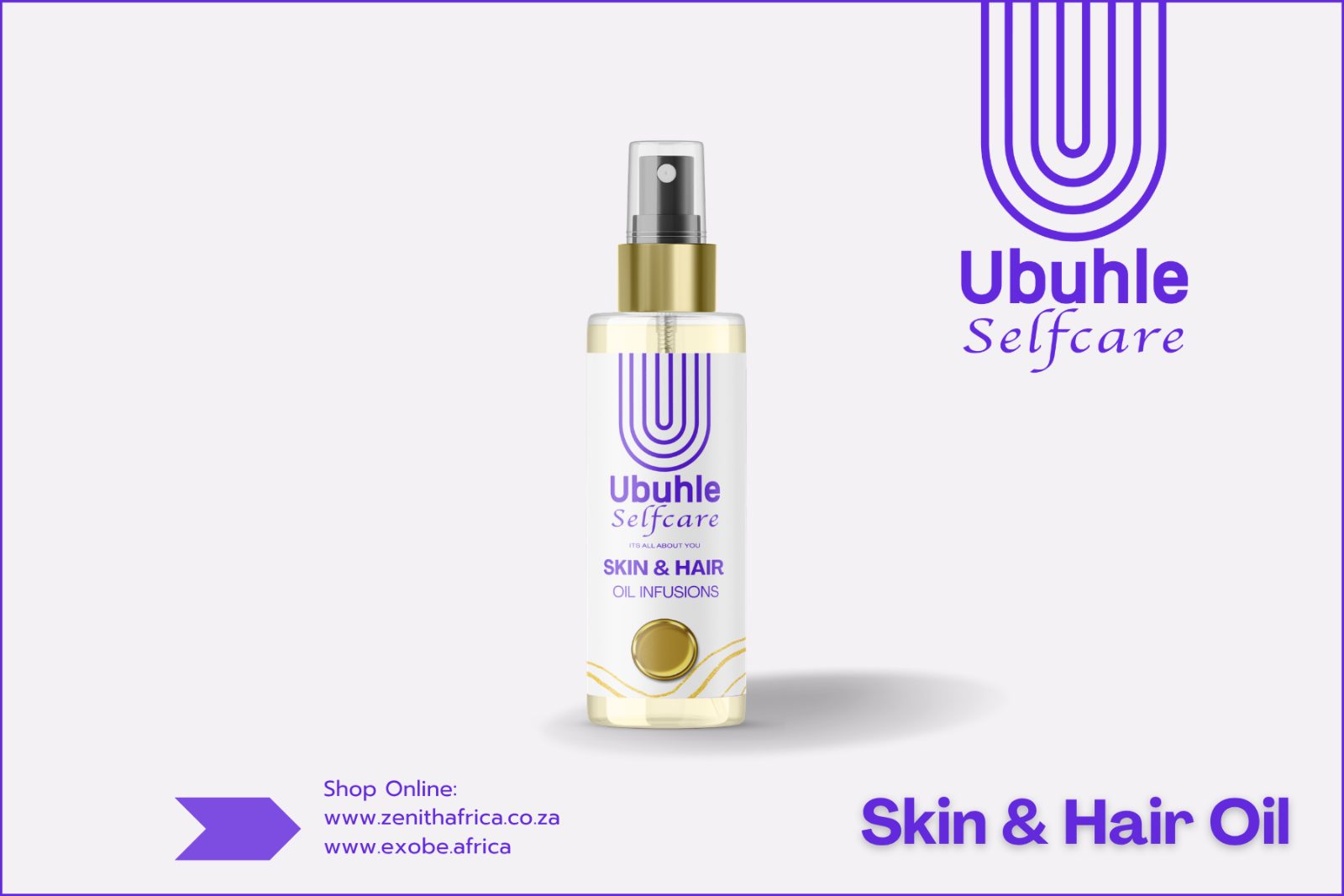 Ubuhle Selfcare Skin & Hair Oil Infusions